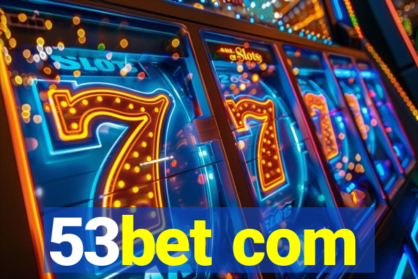 53bet com